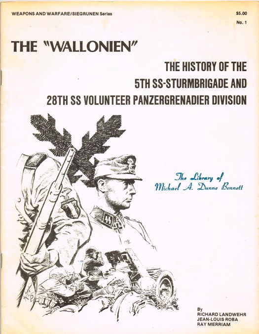 Image for THE 'WALLONIEN' : THE HISTORY OF THE 5TH SS-STURMBRIGADE AND 28TH SS VOLUNTEER PANZERGRENADIER DIVISION