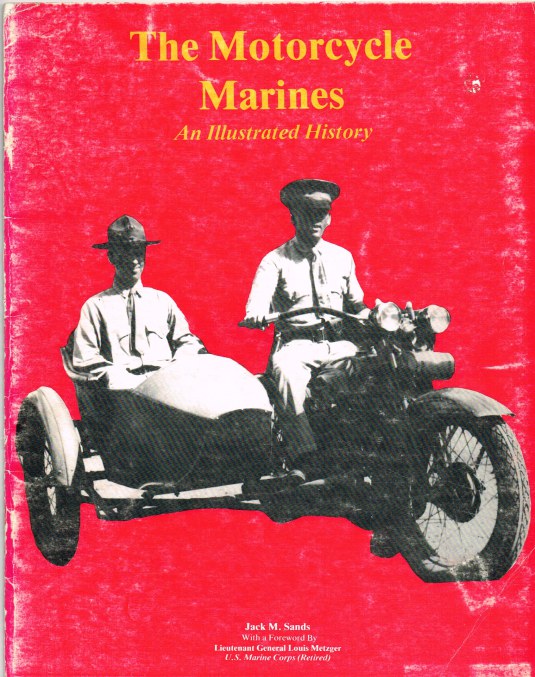 Image for THE MOTORCYCLE MARINES: AN ILLUSTRATED HISTORY