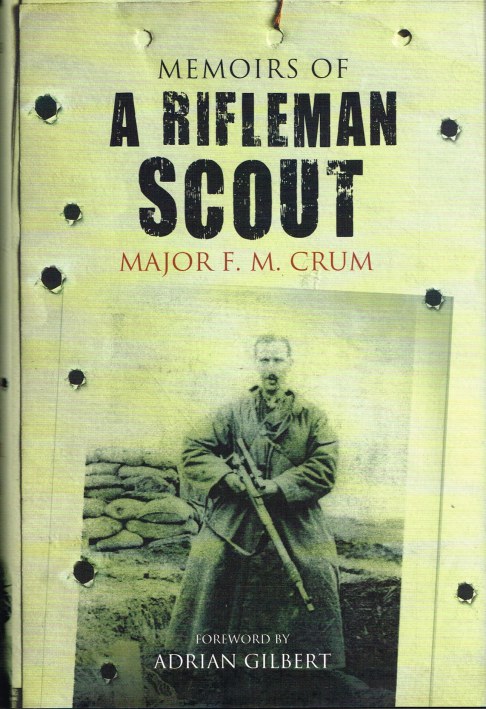 Image for MEMOIRS OF A RIFLEMAN SCOUT: MAJOR F.M. CRUM