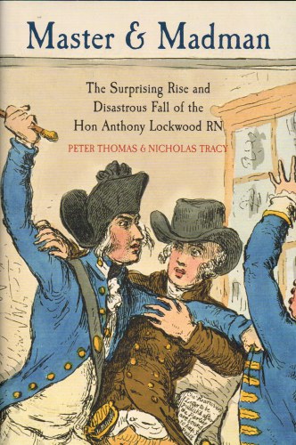 Image for MASTER AND MADMAN : THE SURPRISING RISE AND DISASTROUS FALL OF THE HON ANTHONY LOCKWOOD RN