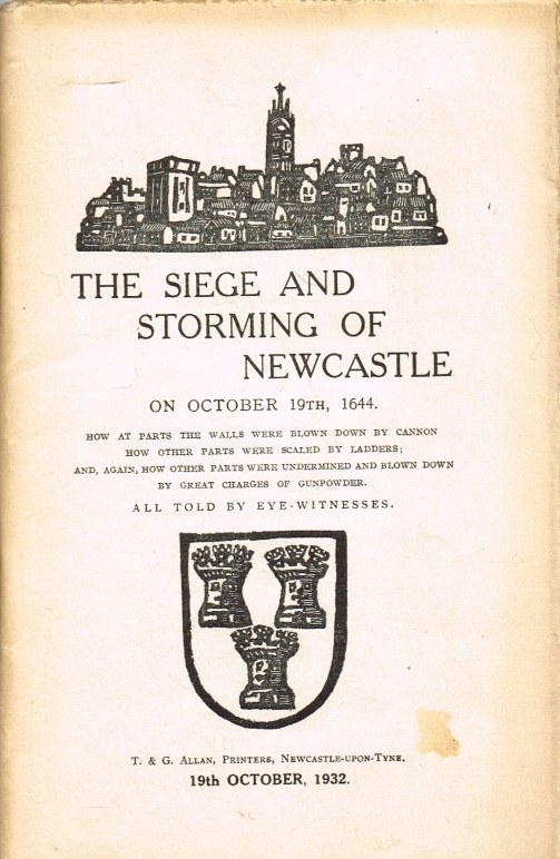 Image for THE SIEGE AND STORMING OF NEWCASTLE ON OCTOBER 19TH 1644