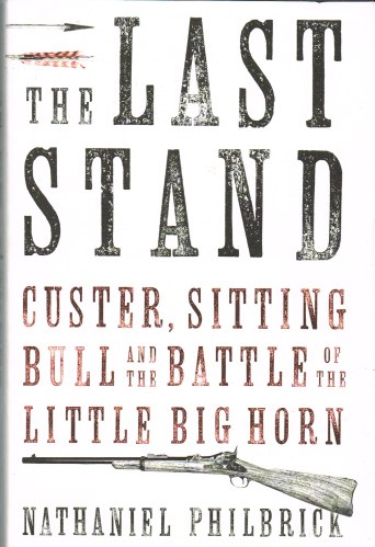 Image for THE LAST STAND: CUSTER, SITTING BULL, AND THE LITTLE BIGHORN