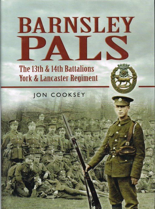 Image for BARNSLEY PALS: THE 13TH AND 14TH BATTALIONS YORK AND LANCASTER REGIMENT