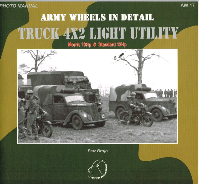 ARMY WHEELS IN DETAIL TRUCK 4X2 LIGHT UTILITY MORRIS 10HP AND