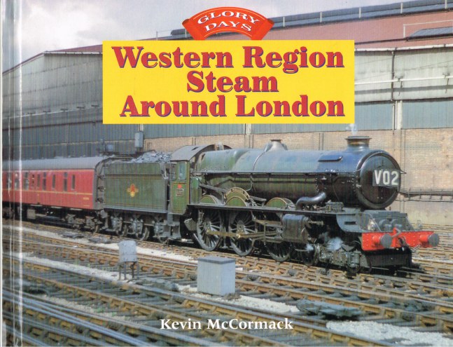 Image for GLORY DAYS: WESTERN REGION STEAM AROUND LONDON
