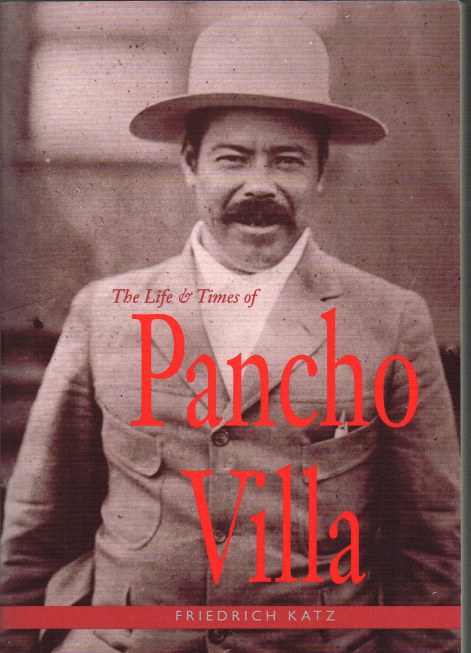 Image for THE LIFE AND TIMES OF PANCHO VILLA