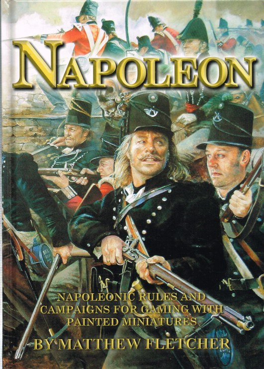 Image for NAPOLEON: NAPOLEONIC RULES AND CAMPAIGNS FOR GAMING WITH PAINTED MINIATURES (SIGNED COPY)