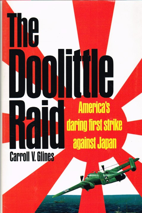 Image for THE DOOLITTLE RAID : AMERICA'S DARING FIRST STRIKE AGAINST JAPAN