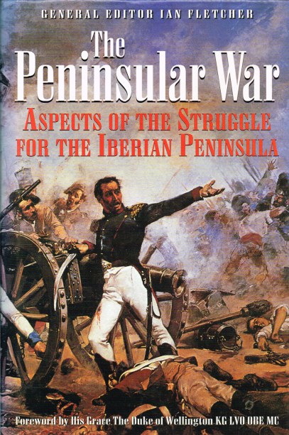 Image for THE PENINSULAR WAR: ASPECTS OF THE STRUGGLE FOR THE IBERIAN PENINSULA