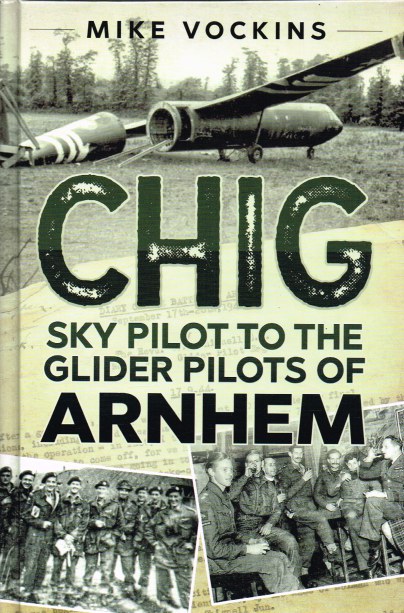 Image for CHIG : SKY PILOT TO THE GLIDER PILOTS OF ARNHEM