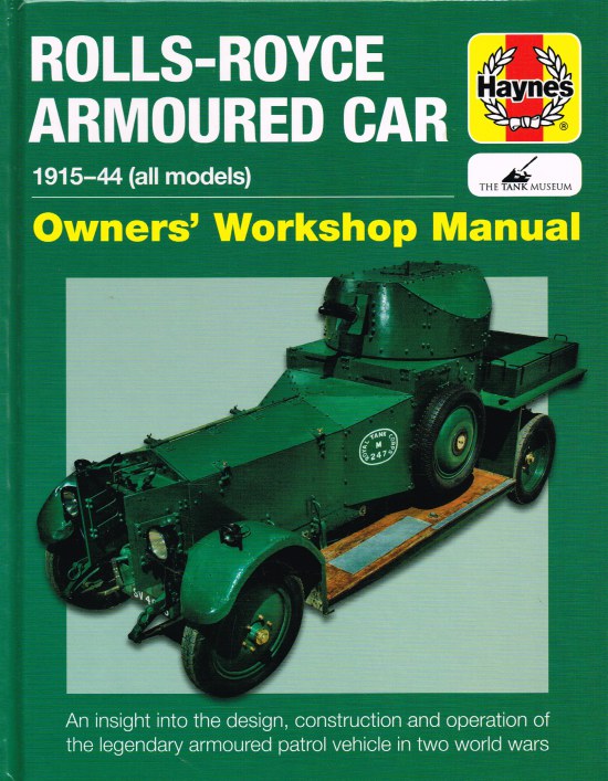 Image for ROLLS-ROYCE ARMOURED CAR 1915-44 (ALL MODELS) OWNERS' WORKSHOP MANUAL