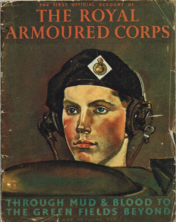 Image for THE FIRST OFFICIAL HISTORY OF THE ROYAL ARMOURED CORPS: THROUGH MUD & BLOOD TO THE GREEN FIELDS BEYOND