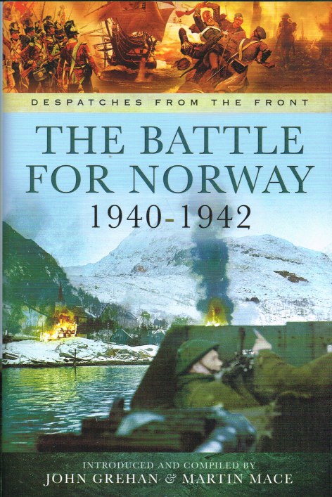 Image for DESPATCHES FROM THE FRONT: THE BATTLE FOR NORWAY 1940-1942