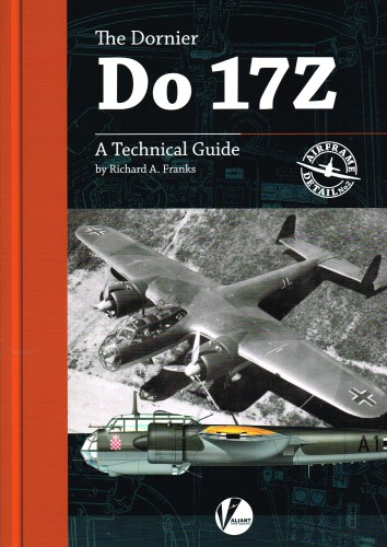 Image for THE DORNIER DO 17Z - A TECHNICAL GUIDE