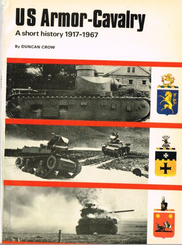 Image for US ARMOR-CAVALRY: A SHORT HISTORY 1917-1967