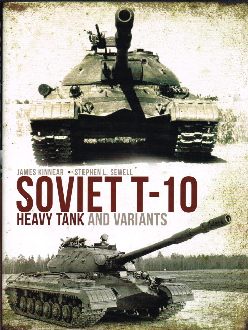 Image for SOVIET T-10 HEAVY TANK AND VARIANTS