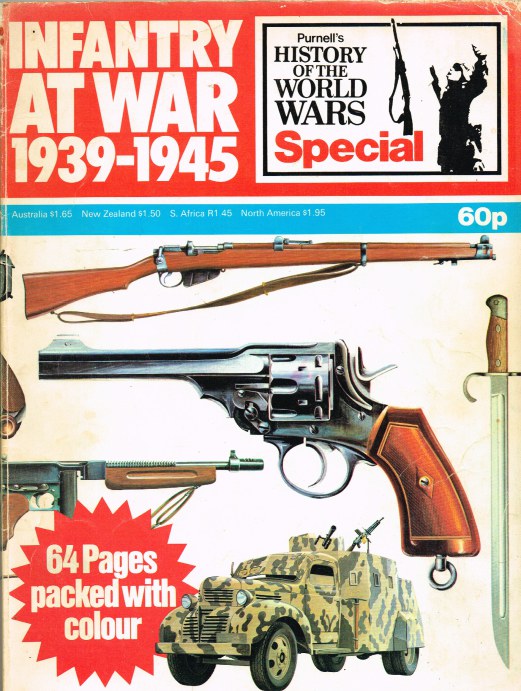 Image for PURNELL'S HISTORY OF THE WORLD WARS SPECIAL: INFANTRY AT WAR 1939-1945