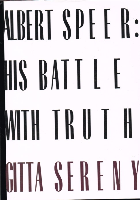 Image for ALBERT SPEER: HIS BATTLE WITH TRUTH