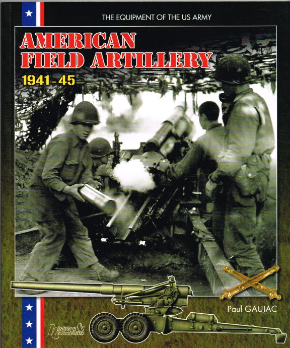 Image for AMERICAN FIELD ARTILLERY 1941-45
