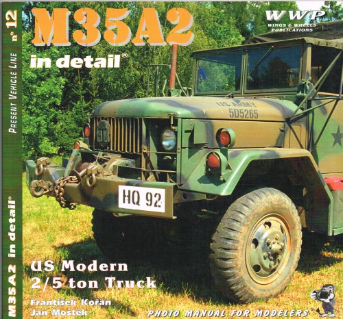 Image for PRESENT VEHICLE LINE NO.12: M35A2 IN DETAIL