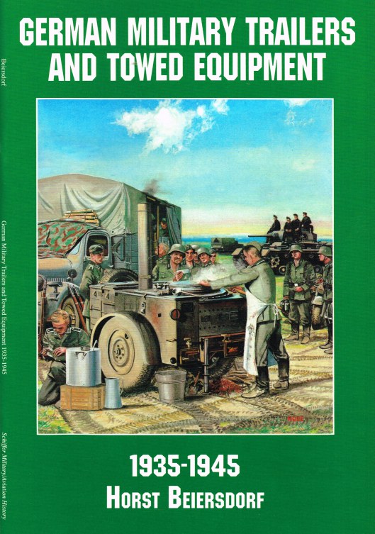 Image for GERMAN MILITARY TRAILERS AND TOWED EQUIPMENT 1935-1945