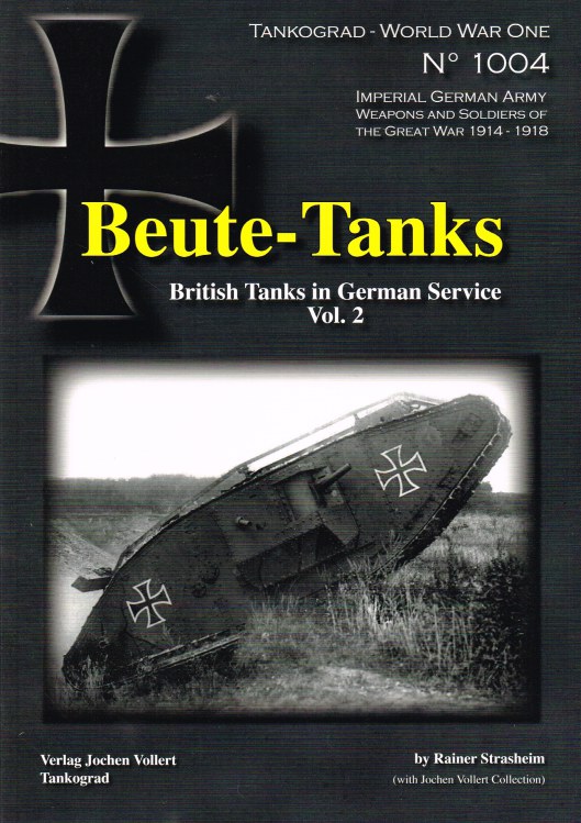 Image for BEUTE-TANKS: BRITISH TANKS IN GERMAN SERVICE VOL.2