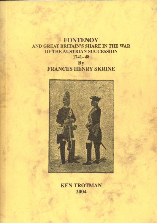 Image for FONTENOY AND GREAT BRITAIN'S SHARE IN THE WAR OF THE AUSTRIAN SUCCESSION 1741-48