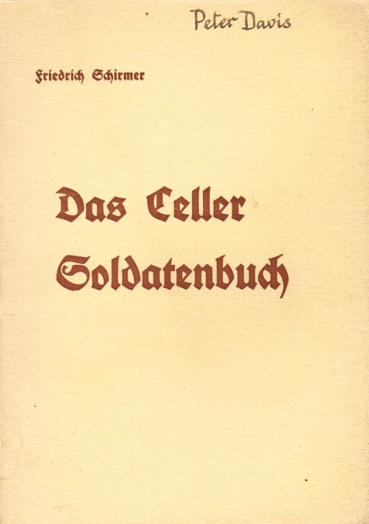 Image for DAS CELLER SOLDATENBUCH. EIN BEITRAG ZUR GESCHICHTE DES STANDORTES CELLE