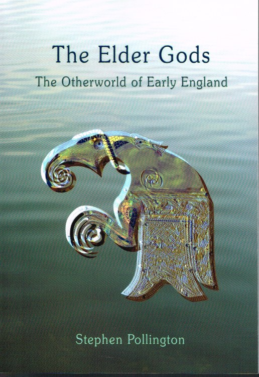 Image for THE ELDER GODS : THE OTHERWORLD OF EARLY ENGLAND