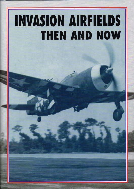 Image for INVASION AIRFIELDS THEN AND NOW