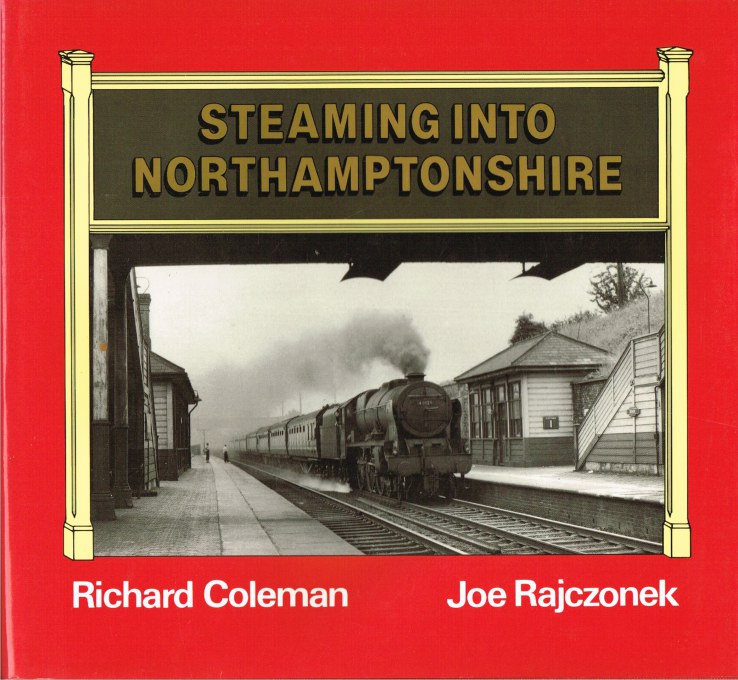 Image for STEAMING INTO NORTHAMPTONSHIRE