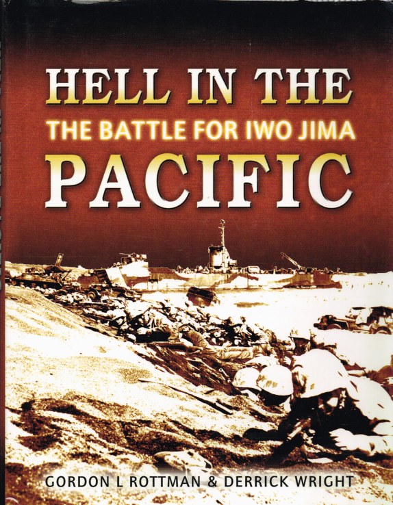 Image for HELL IN THE PACIFIC : THE BATTLE OF IWO JIMA