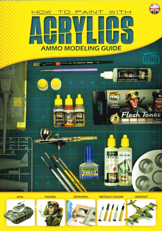 Image for HOW TO PAINT WITH ACRYLICS - AMMO MODELING GUIDE