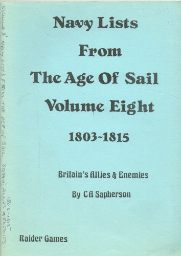 Image for NAVY LISTS FROM THE AGE OF SAIL : VOLUME EIGHT: BRITAIN'S ALLIES & ENEMIES 1803-1815