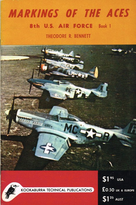 Image for MARKINGS OF THE ACES 8TH US AIR FORCE: BOOK 1