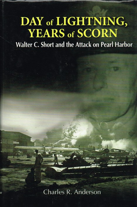 Image for DAYS OF LIGHTNING. YEARS OF SCORN : WALTER C. SHORT AND THE ATTACK ON PEARL HARBOR