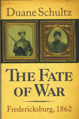 Image for THE FATE OF WAR : FREDERICKSBURG, 1862