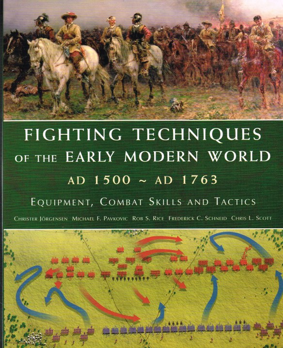 Image for FIGHTING TECHNIQUES OF THE EARLY MODERN WORLD AD 1500 - AD 1763