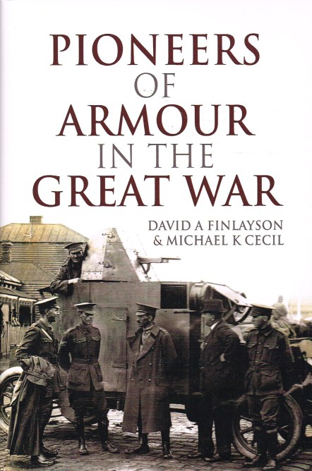 Image for PIONEERS OF ARMOUR IN THE GREAT WAR