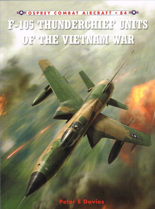 Image for F-105 THUNDERCHIEF UNITS OF THE VIETNAM WAR