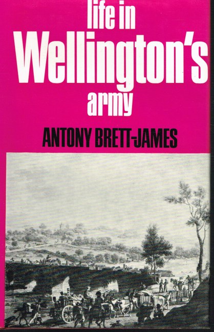 Image for LIFE IN WELLINGTON'S ARMY