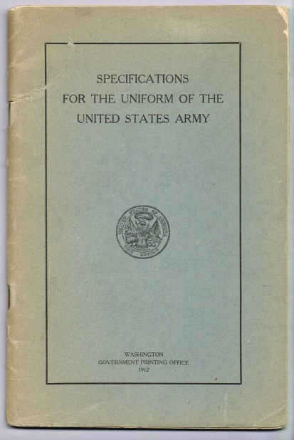 Image for SPECIFICATIONS FOR THE UNIFORM OF THE UNITED STATES ARMY, JANUARY 25, 1912