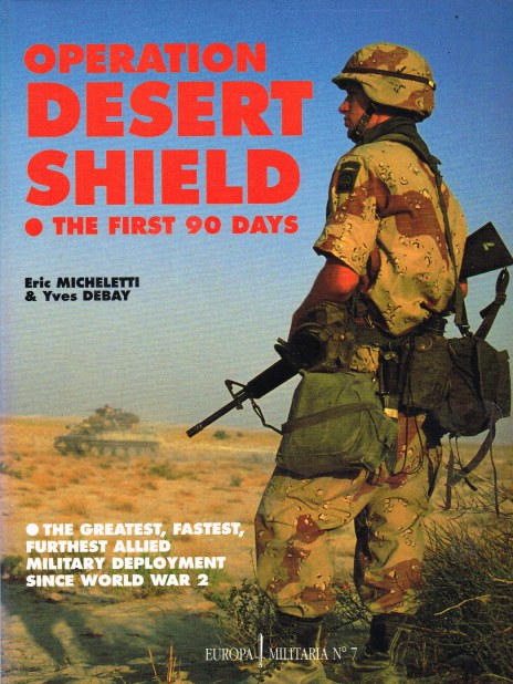 Image for OPERATION DESERT SHIELD : THE FIRST 90 DAYS