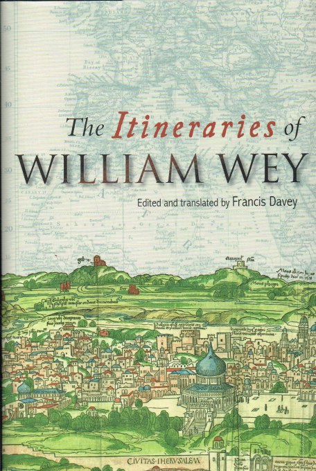 Image for THE ITINERARIES OF WILLIAM WEY