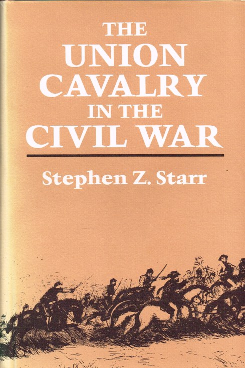 Image for THE UNION CAVALRY IN THE CIVIL WAR