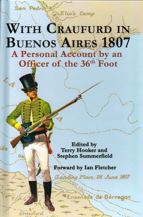 Image for WITH CRAUFURD IN BUENOS AIRES 1807 : A PERSONAL ACCOUNT BY AN OFFICER OF THE 36TH FOOT