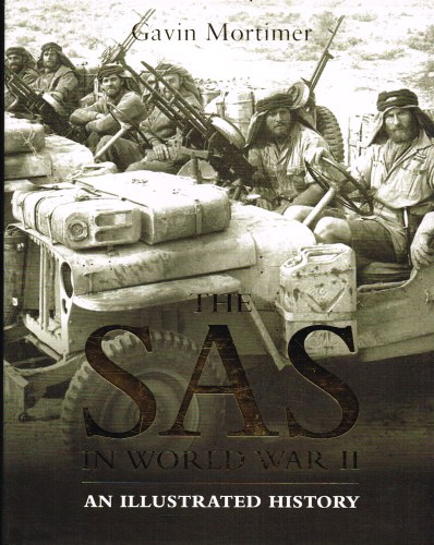 Image for THE SAS IN WORLD WAR II : AN ILLUSTRATED HISTORY