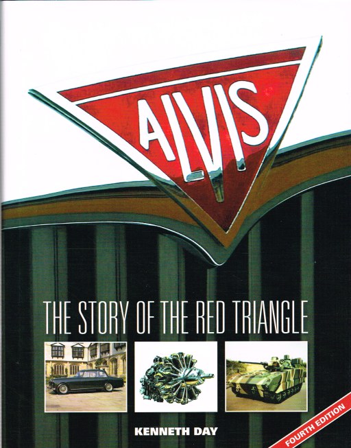Image for ALVIS : THE STORY OF THE RED TRIANGLE (FOURTH EDITION)