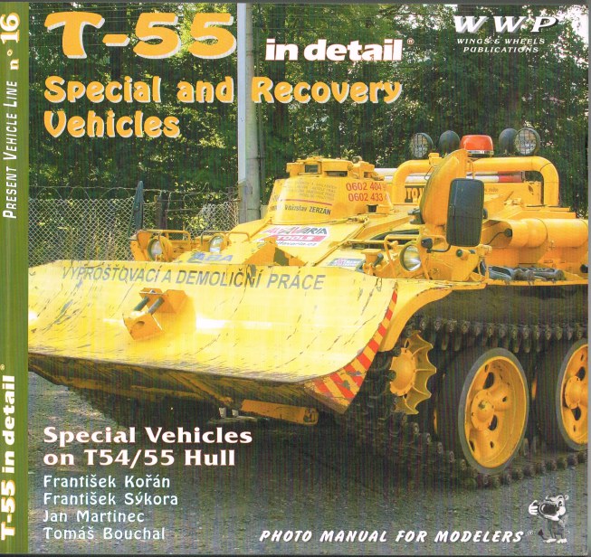 Image for PRESENT VEHICLE LINE NO.16: T-55 SPECIAL AND RECOVERY VEHICLES IN DETAIL