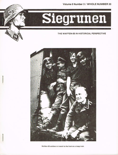 Image for SIEGRUNEN : THE WAFFEN-SS IN HISTORICAL PERSPECTIVE : VOLUME 6 NUMBER 3 / WHOLE NUMBER 33